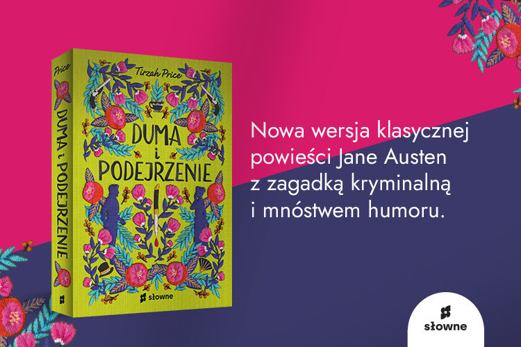 Obrazek w treci Feministyczna wersja klasycznej powieci Jane Austen. „Duma i podejrzenie" Tirzah Price [jpg]