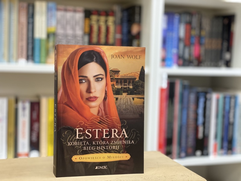 Obrazek w treści Niezwykła kobieta. &bdquo;Estera. Kobieta, kt&oacute;ra zmieniła bieg historii  [jpg]