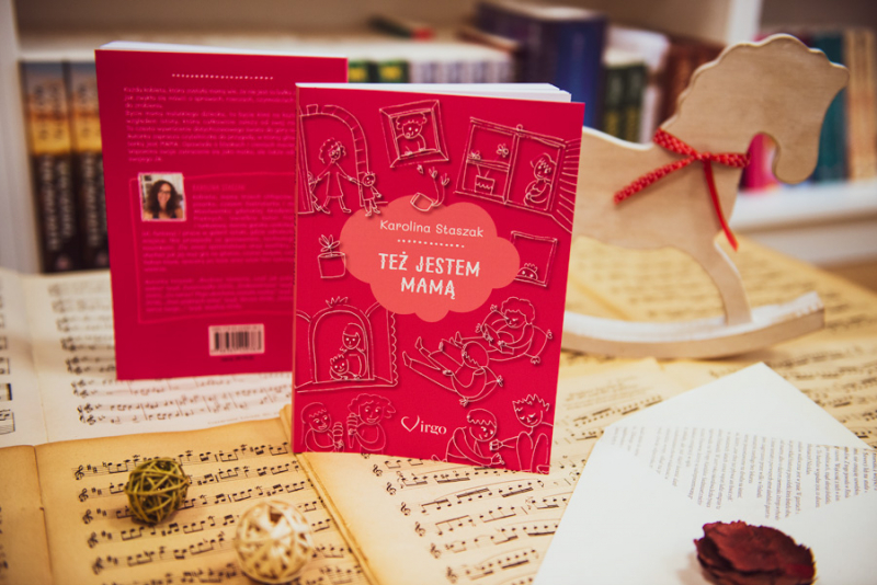 Obrazek w tre�ci Mi�o�� matki nie zna granic. Fragment ksi��ki „Te� jestem mam� Karoliny Staszak [jpg]