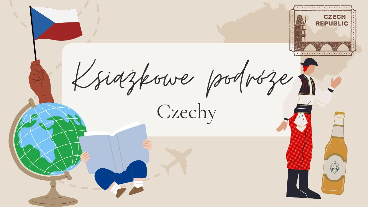Książkowe podróże: 5 wyjątkowych książek z Czech!