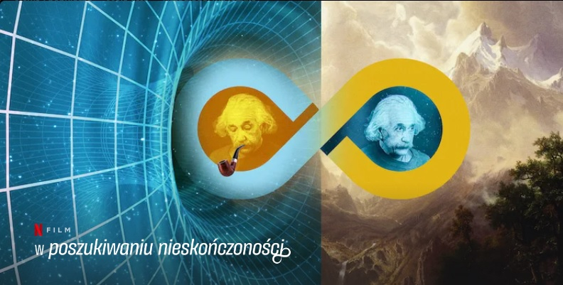 Obrazek w treści W poszukiwaniu nieskończoności - dokument o znaczeniu nieskończoności dla Wszechświata [jpg]