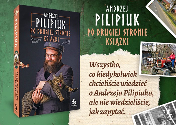 Obrazek w treci Podtrzymywać pomień. „Po drugiej stronie ksiki Andrzeja Pilipiuka [jpg]
