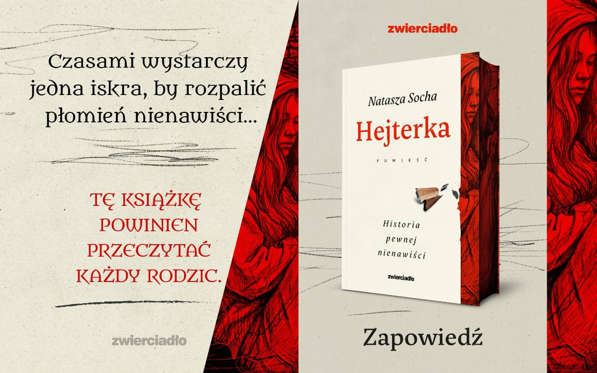 „Hejterka. Historia pewnej nienawiści" Nataszy Sochy grafika promująca książkę