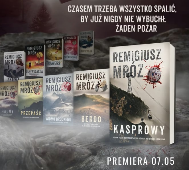 Kasprowy - Remigiusz Mróz zapowiada kolejną książkę o Wiktorze Forście 