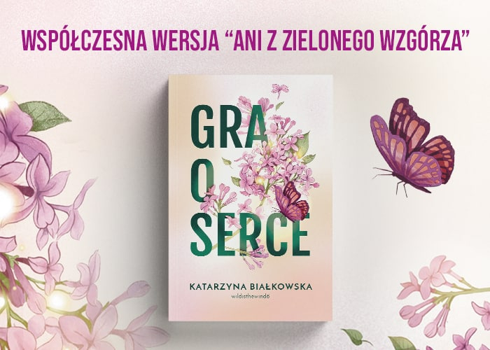 Gra o serce Katarzyna Białkowska - grafika promująca książkę