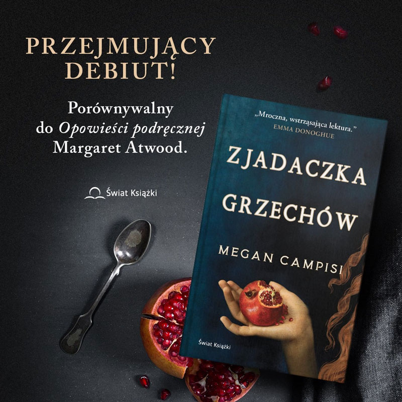 Obrazek w treści  Mroczna, wstrząsająca lektura! „Zjadaczka grzechów Megan Campisi [jpg]