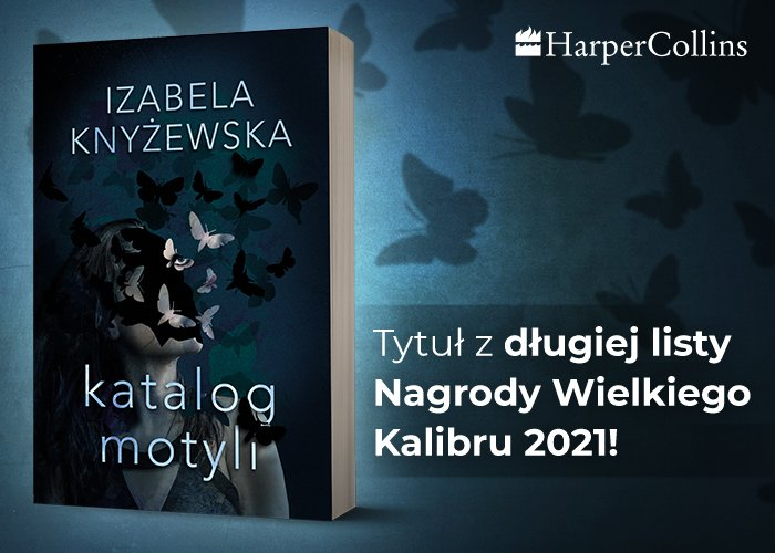Obrazek w treci Katalog motyli - poznaj powie nominowan do Nagrody Wielkiego Kalibru 2021! [jpg]