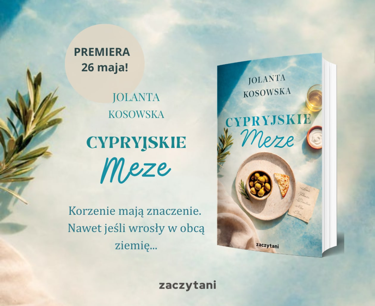 „Cypryjskie meze" Jolanty Kosowskiej grafika promująca książkę