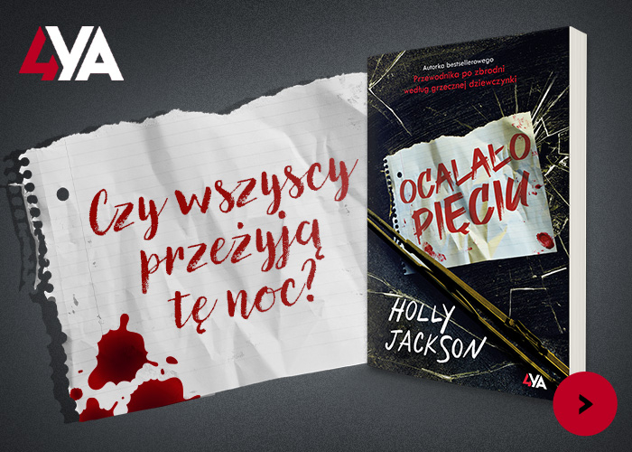 Ocalao piciu Holly Jackson grafika promujca ksik