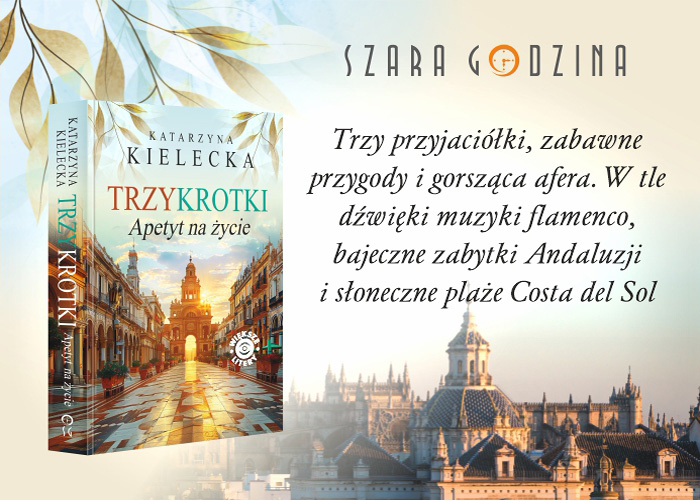 Trzykrotki. Apetyt na �ycie grafika promuj�ca ksi��k�