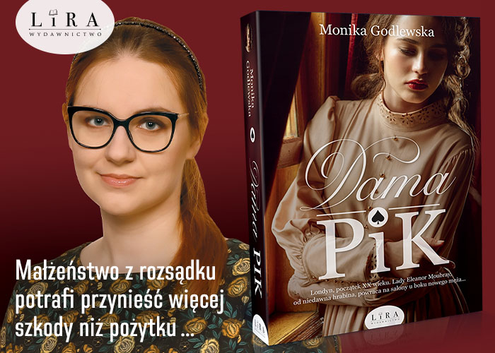 Obrazek w treci Maestwo z rozsdku potrafi przyniewicej szkody ni poytku. „Dama Pik Moniki Godlewskiej [jpg]