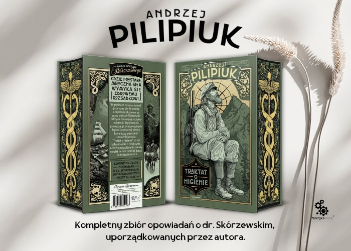 Traktat o higienie Andrzej Pilipiuk grafika promująca książkę