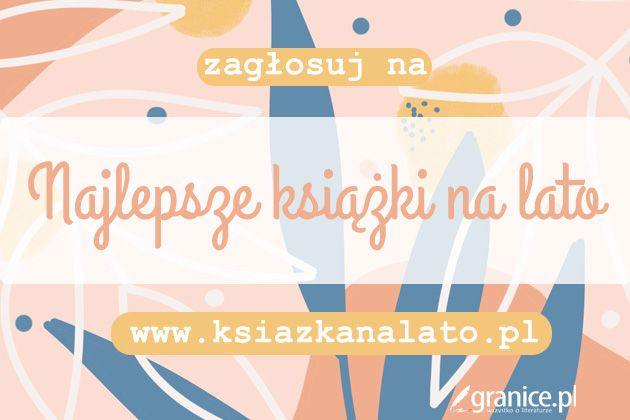 Obrazek w treści Oto czytelnicy nagrodzeni w plebiscycie „Najlepsza książka na lato 2021 [jpg]