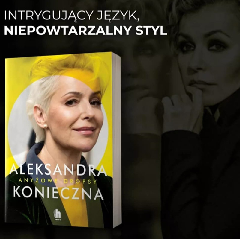 Obrazek w treści Autoportret Aktorki. „Anyżowe dropsy Aleksandry Koniecznej [jpg]