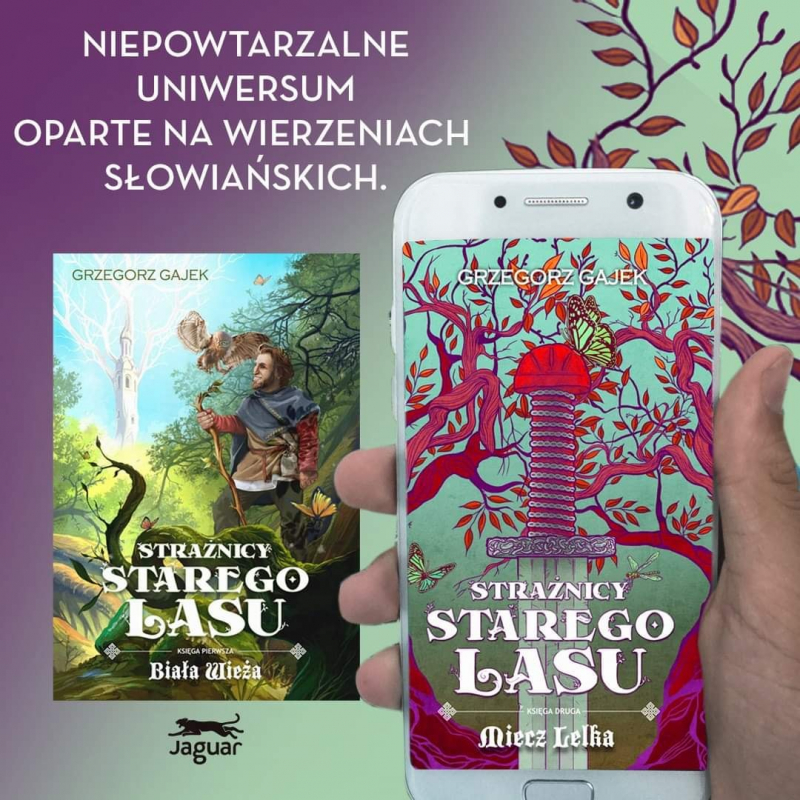 Obrazek w treści Powrót „Strażników Starego Lasu. „Miecz Lelka Grzegorza Gajka [jpg]